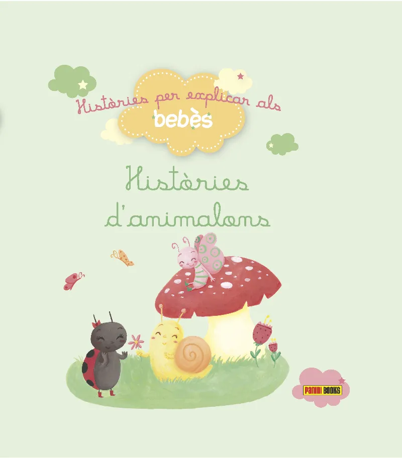 HISTORIES D'ANIMALONS -HISTORIES PER EXPLICAR ALS BEBES-