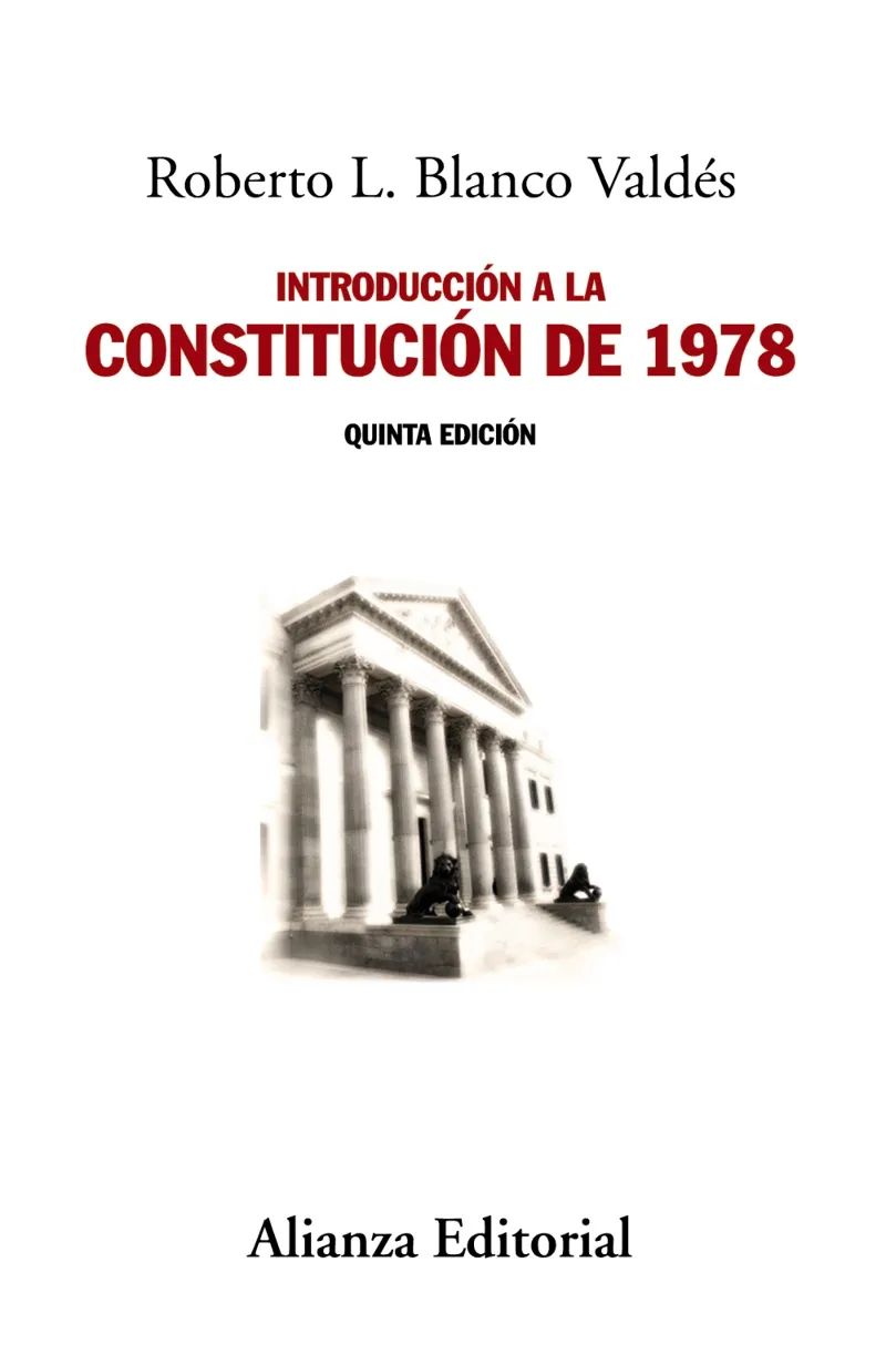 INTRODUCCION A LA CONSTITUCION DE 1978 -QUINTA EDICION-