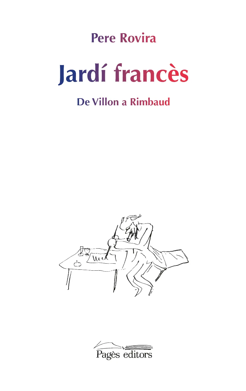 JARDI FRANCES -DE VILLON A RIMBAUD-