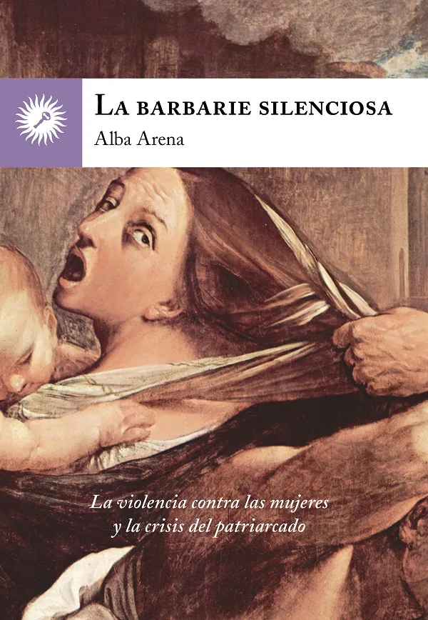 BARBARIE SILENCIOSA,LA
