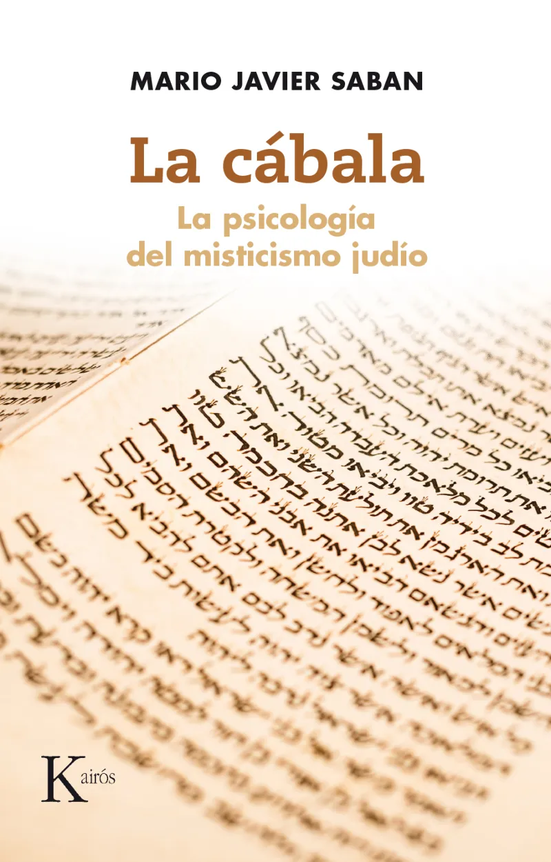 CABALA, LA -LA PSICOLOGIA DEL MISTICISMO JUDIO-