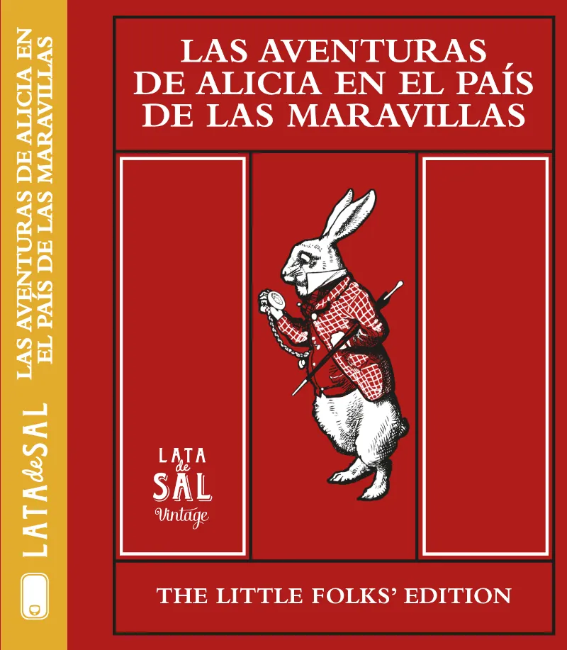 LAS AVENTURAS DE ALICIA EN EL PAIS DE LAS MARAVILLAS