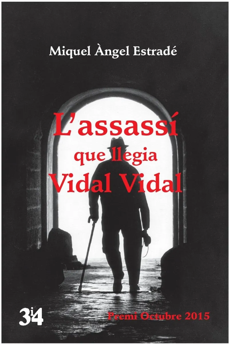 ASSASSI QUE LLEGIA VIDAL VIDAL,L' -PREMI OCTUBRE 2015-