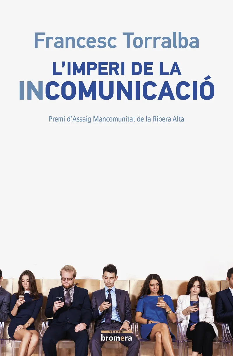 IMPERI DE LA INCOMUNICACIO,L'