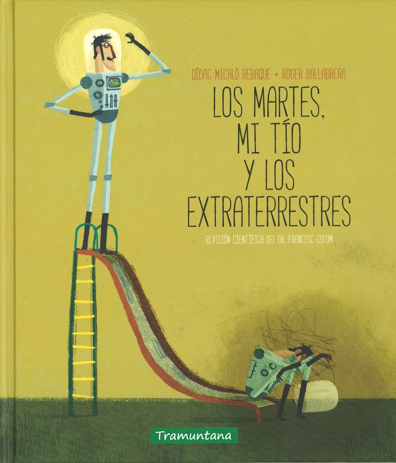MARTES MI TIO Y LOS EXTRATERRESTRES, LOS
