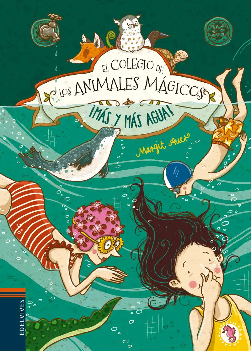 ¡MÁS Y MÁS AGUA! (AMISTAD, INGENIO, INDEPENDENCIA, COMPROMISO, VALOR Y JUSTICIA) -6
