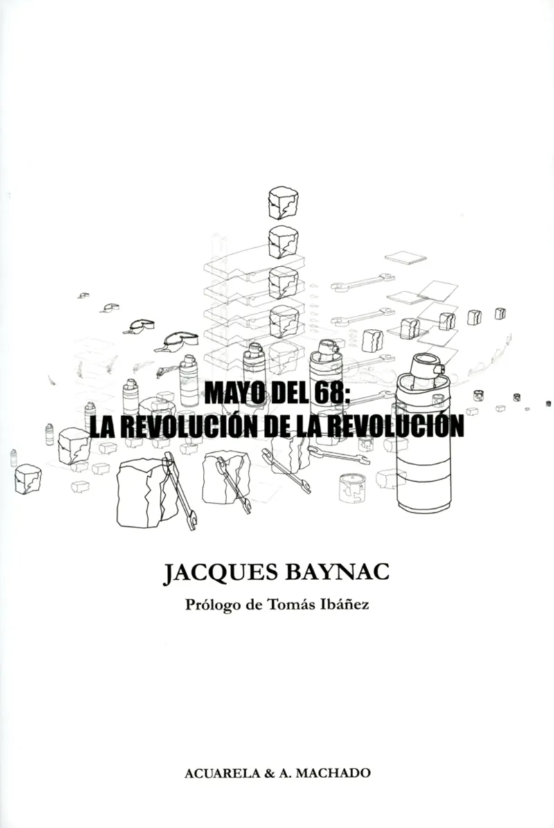 MAYO DEL 68 LA REVOLCUION DE LA REVOLUCION