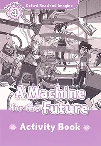 MACHINE FOR FUTURE ACTIVITY BOOK IMAGINE 4 A1/A2