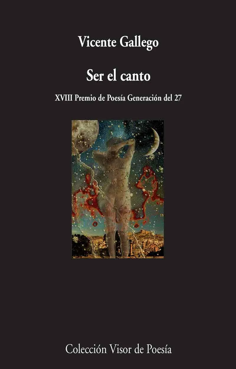SER EL CANTO -XVIII PREMIO DE POEIA GENERACION DEL 27-