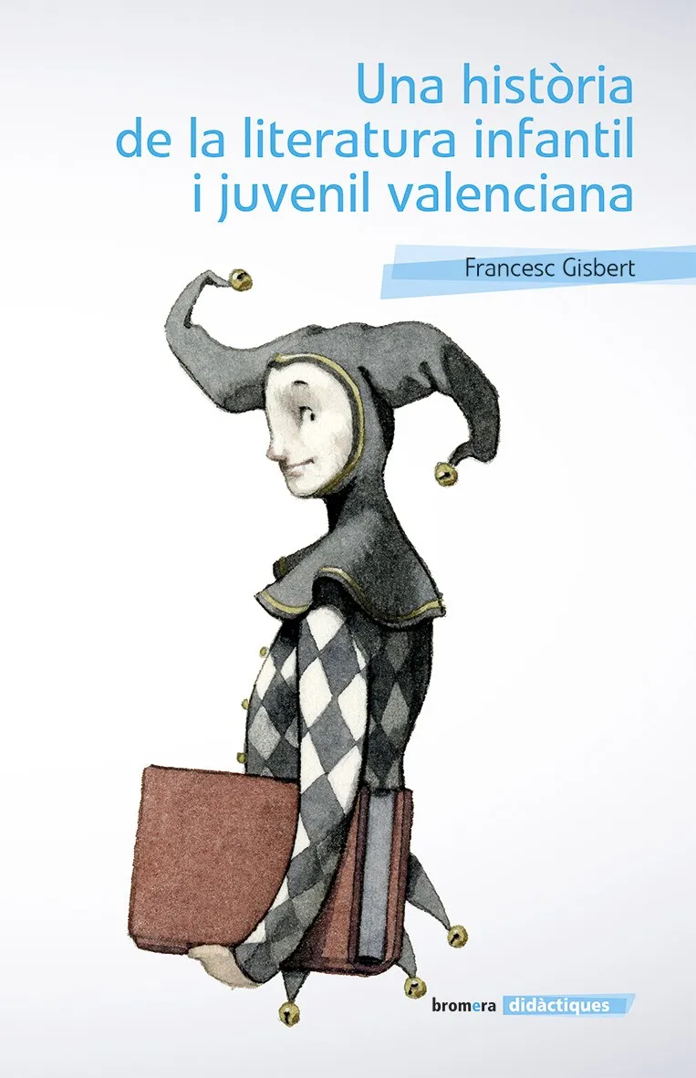 HISTORIA DE LA LITERATURA INFANTIL I JUVENIL VALENCIANA
