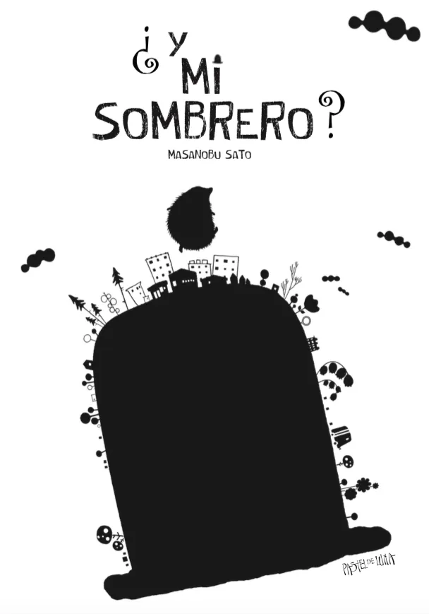 Y MI SOMBRERO?,¨