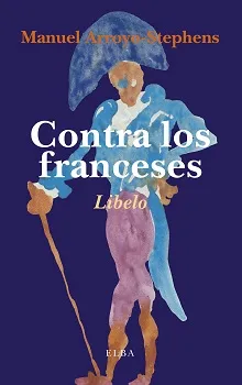 CONTRA LOS FRANCESES - LIBELO-