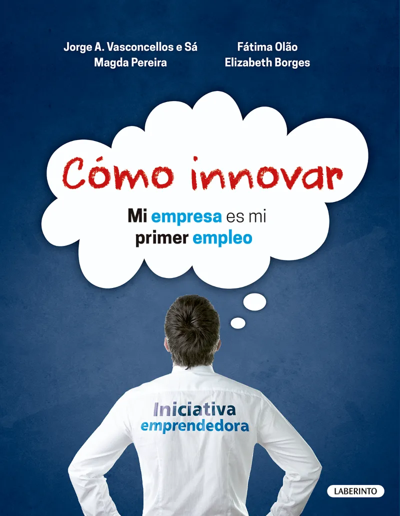 COMO INNOVAR -MI EMPRESA ES MI PRIMER EMPLEO-
