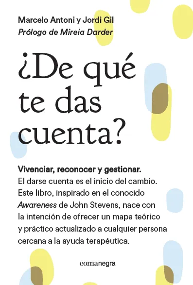 DE QUE TE DAS CUENTA?,¨ -VIVENCIAR RECONOCER Y GESTIONAR-