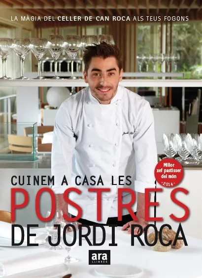 CUINEM A CASA LES POSTRES DE JORDI ROCA -TAPA TOVA-
