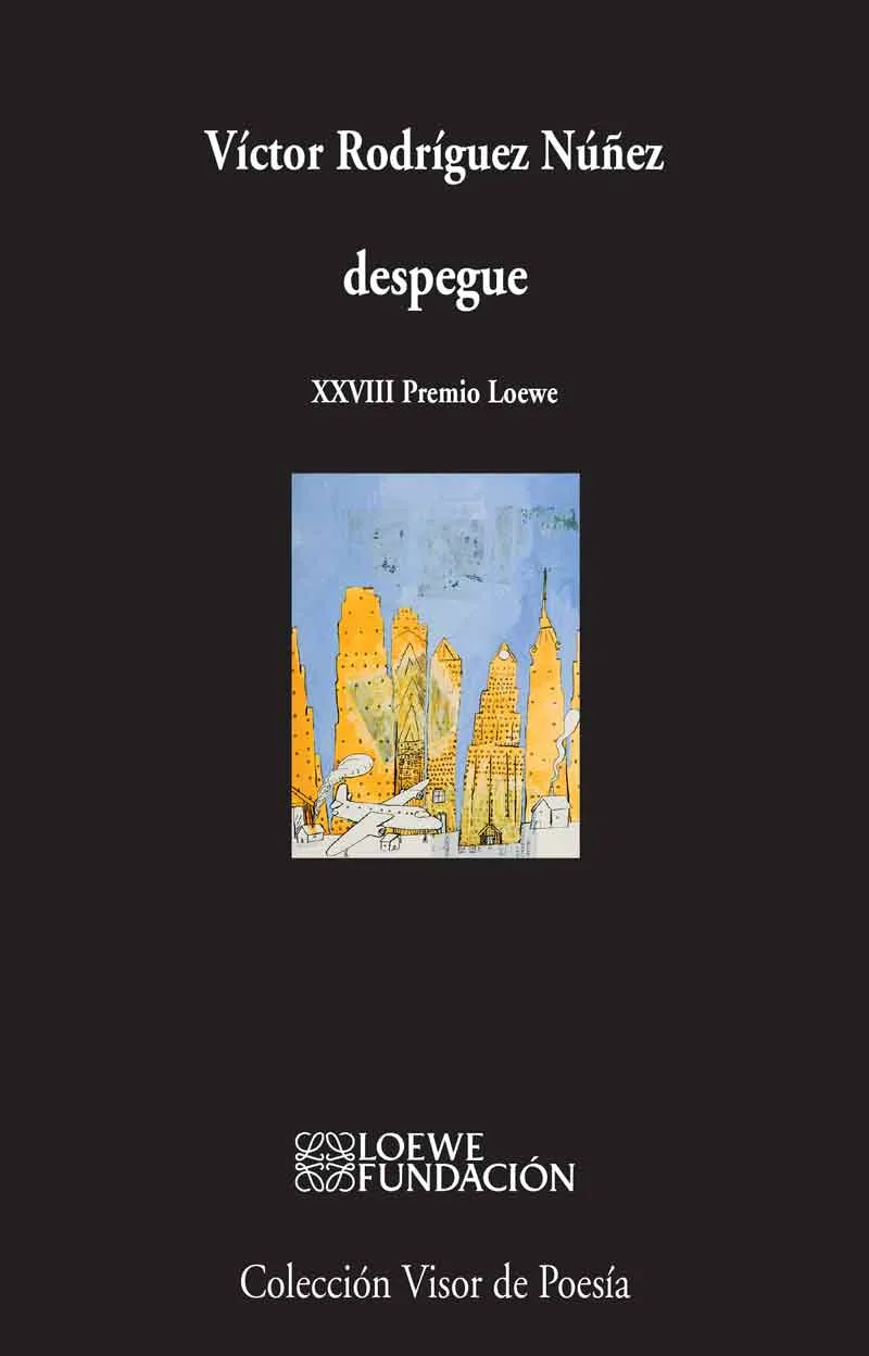DESPEGUE -XXVIII PREMIO LOEWE-