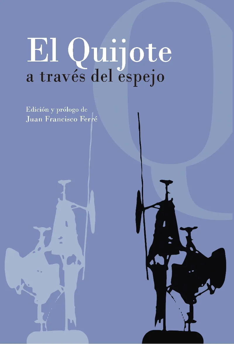 QUIJOTE A TRAVES DEL ESPEJO,EL