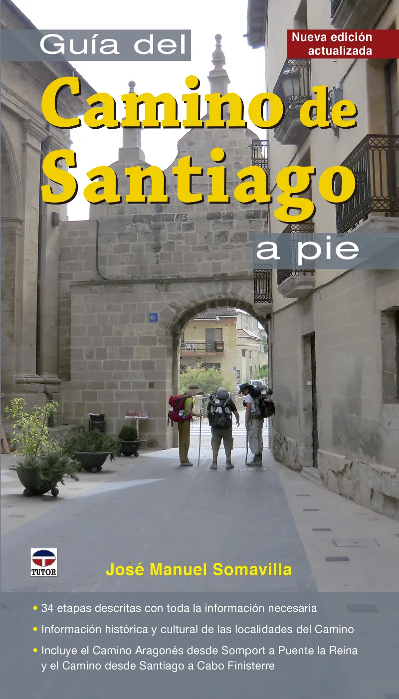 CAMINO DE SANTIAGO A PIE -GUIA
