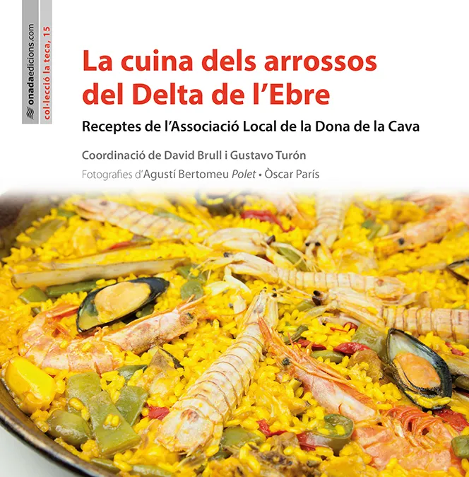 CUINA DELS ARROSSOS DEL DELTA DE L'EBRE,LA