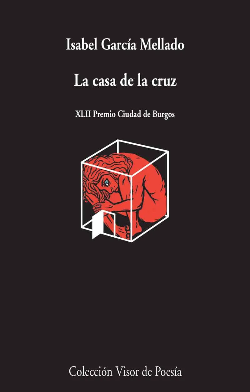 CAS DE LA CRUZ,LA -XLII PREMIO CIUDAD DE BURGOS-