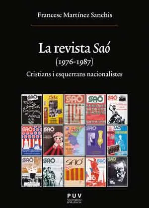 REVISTA SAO, LA 1976-1987 -CRISTIANS I ESQUERRANS NACIONALISTES