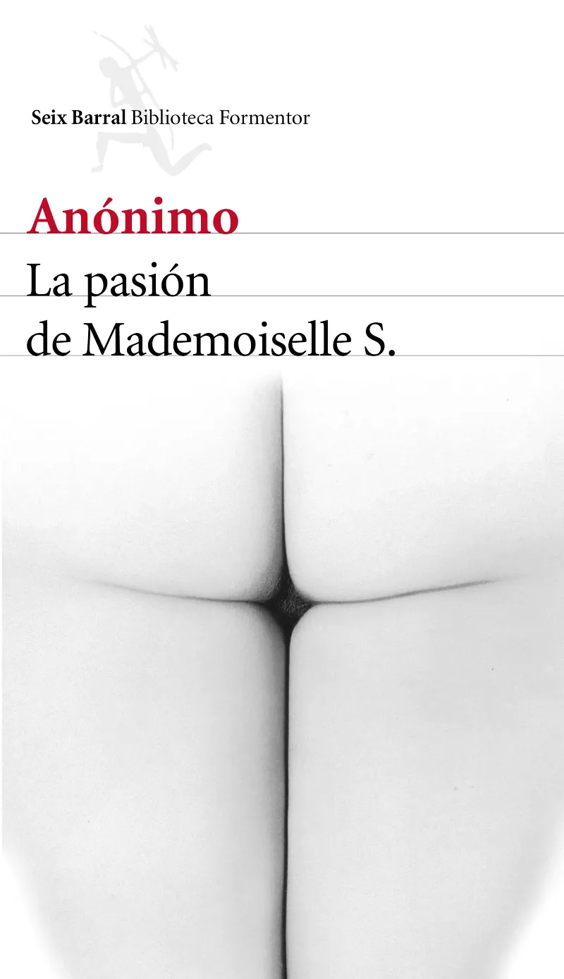 PASION DE MADEMOISELLE S., LA