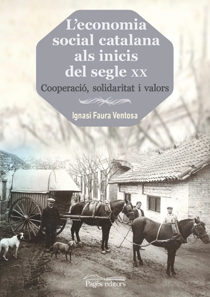 ECONOMIA SOCIAL CATALANA ALS INICIS DEL SEGLE XX, L'