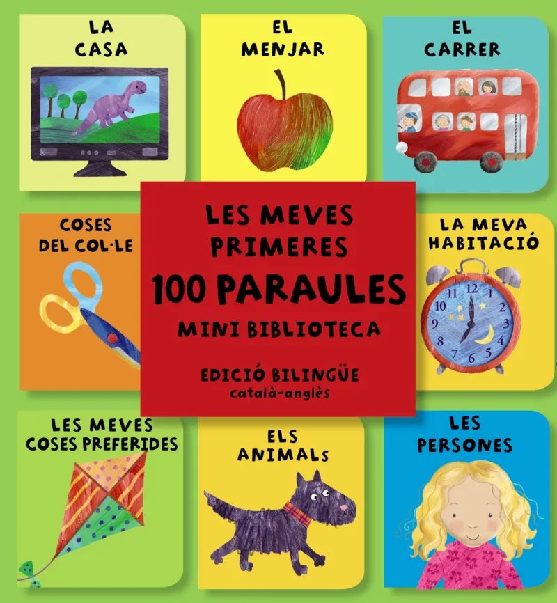 MEVES PRIMERES 100 PARAULES, LES -ED. BILINGUE CATALA-ANGLES-
