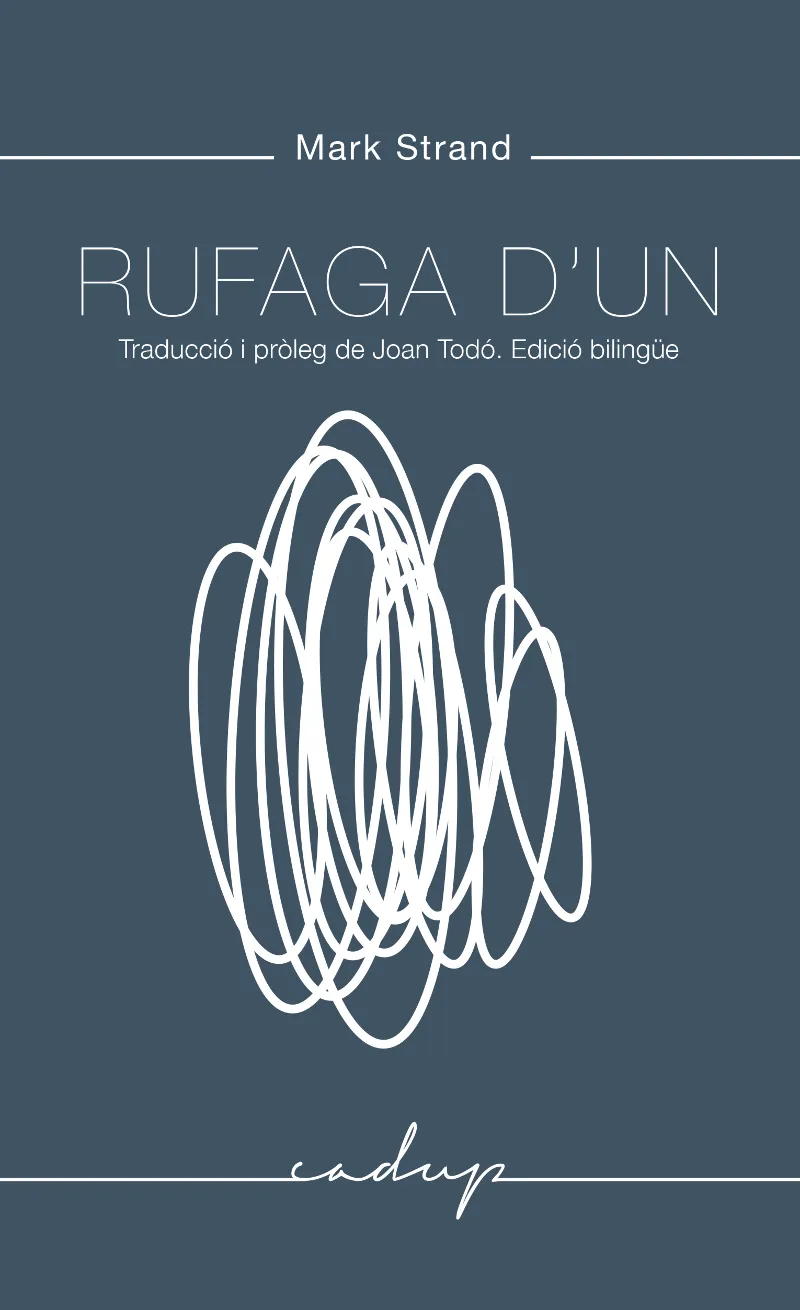 RUFAGA D'UN -TRADUCCIO I PROLEG DE JOAN TODO- EDICIO BILINGUE