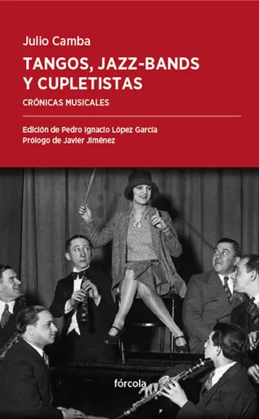TANGOS JAZZ BANDS Y CUPLETITAS