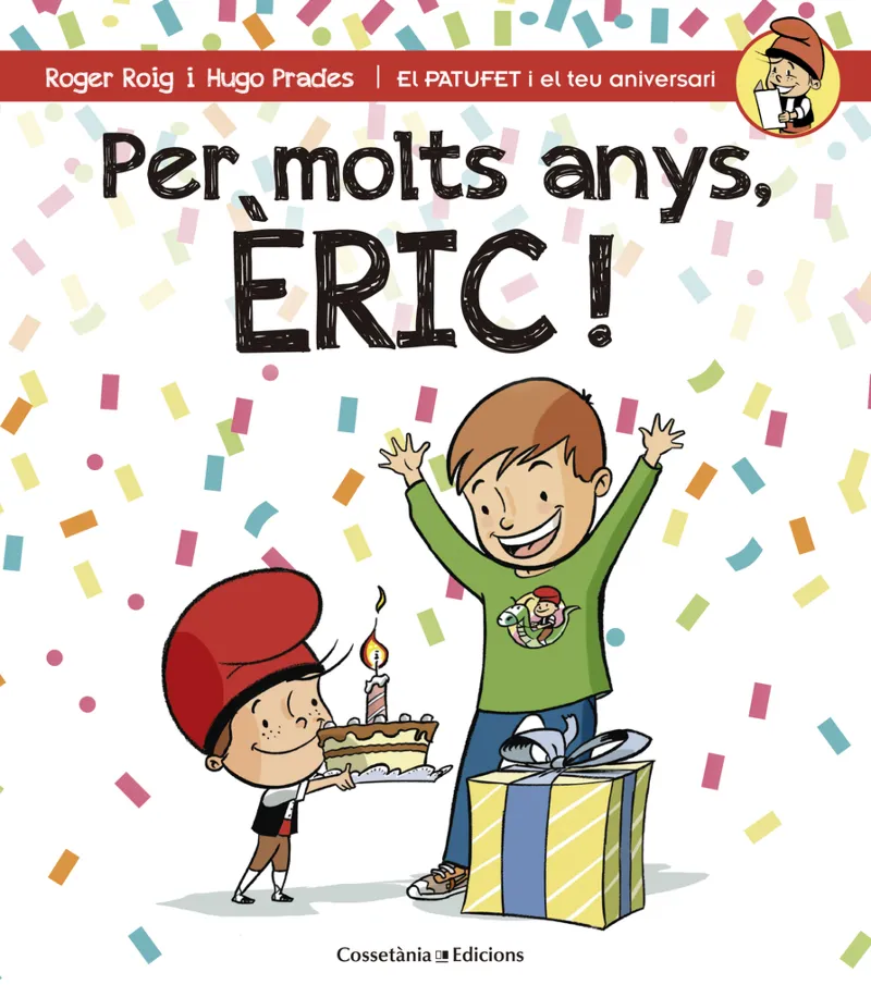 PER MOLTS ANYS ERIC