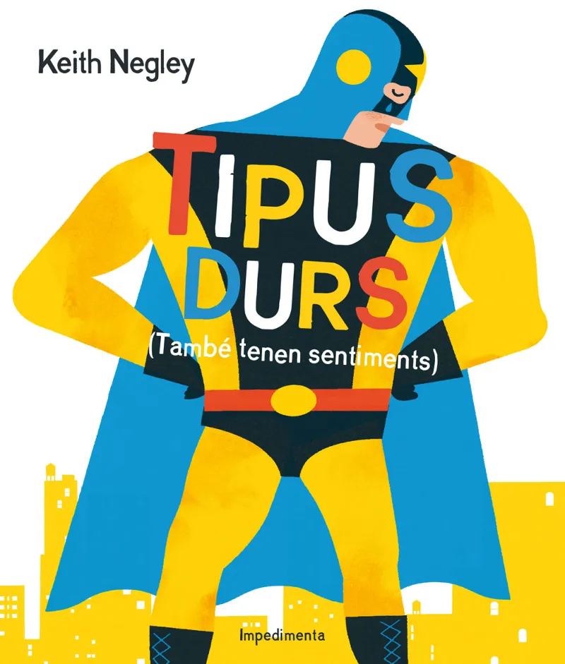 TIPUS DURS TAMBE TENEN SENTIMENTS