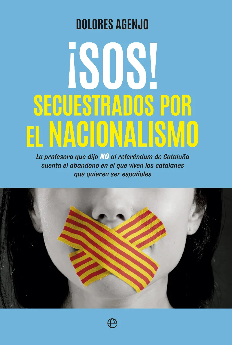 SOS -SECUESTRADOS POR EL NACIONALISMO-