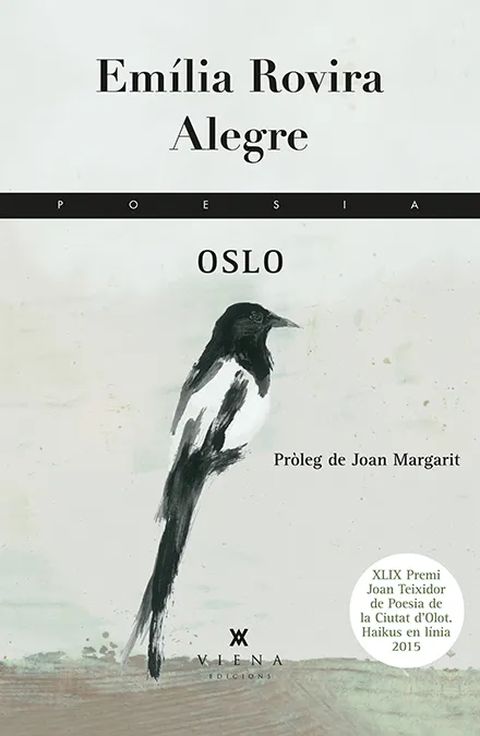 OSLO -XLIX PREMI JOAN TEIXIDOR DE POEISA DE LA CIUTAT D'OLOT HAIKUS EN LINIA 2015-
