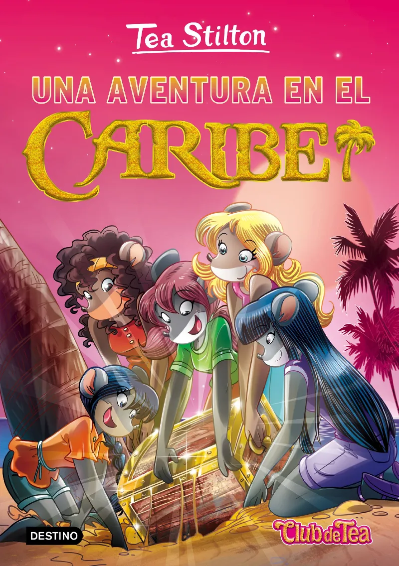TEA STILTON 22. UNA AVENTURA EN EL CARIBE