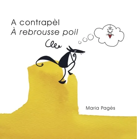 A CONTRAPEL / A REBROUSSE POIL