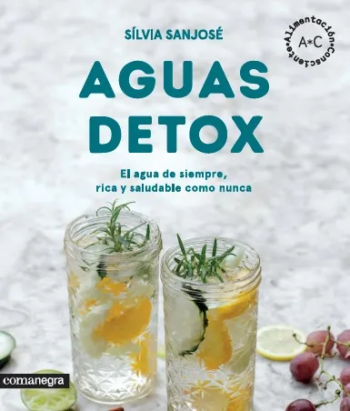 AGUAS DETOX -EL AGUA DE SIEMPRE RICA Y SALUDABLE COMO NUNCA-
