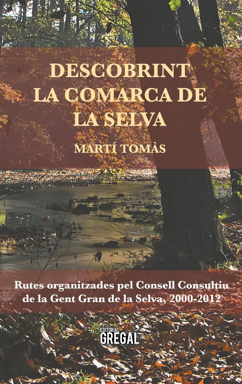 Descobrint la comarca de la Selva
