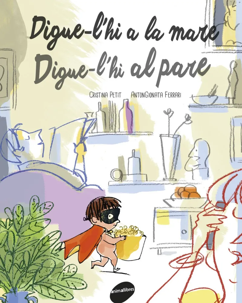 DIGUE-LI A LA MARE DIGUE-LI AL PARE
