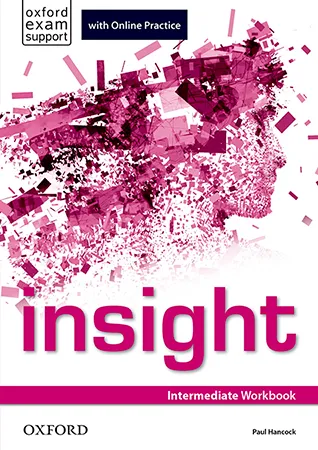 INSIGHT INTERMEDIATE WB WITH ONLINE PRACTICE PACK