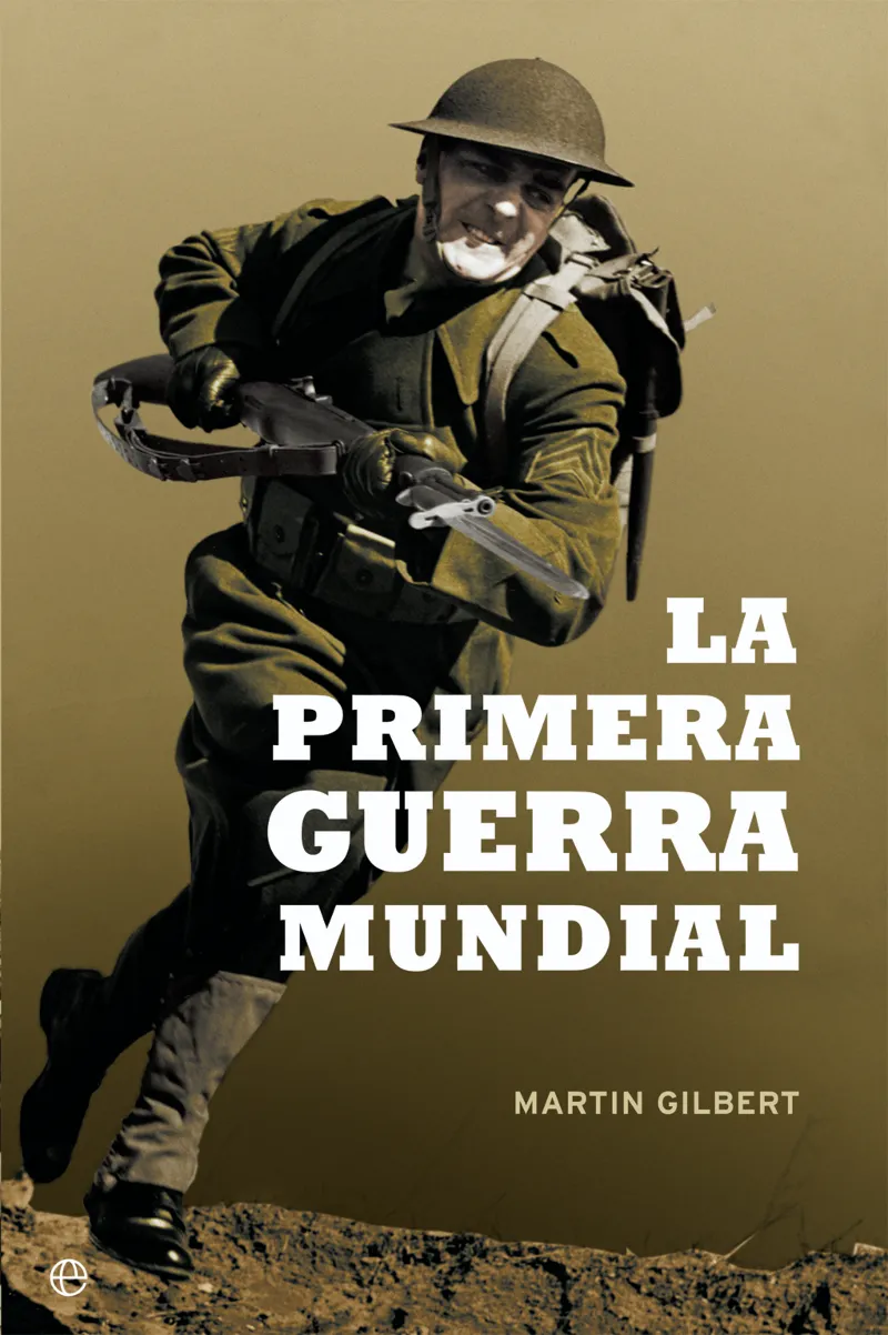 La Primera Guerra Mundial (15 aniversario)