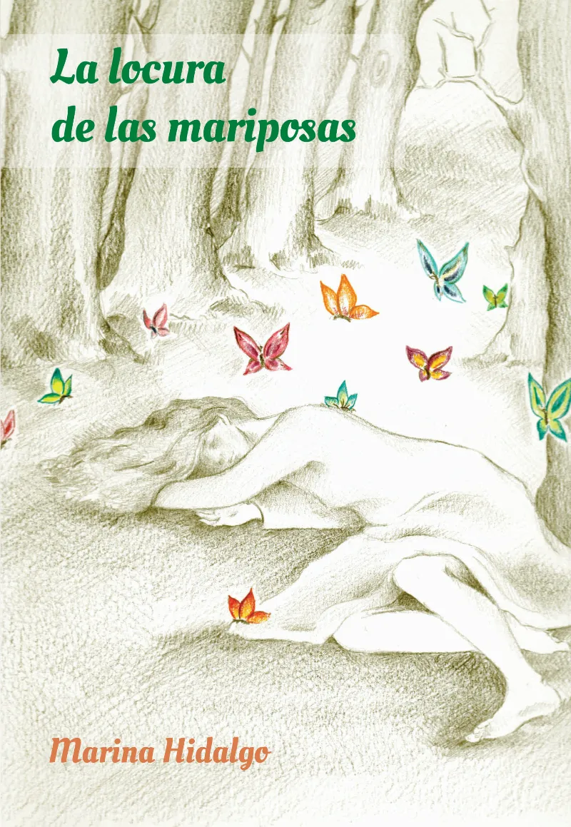 La locura de las mariposas