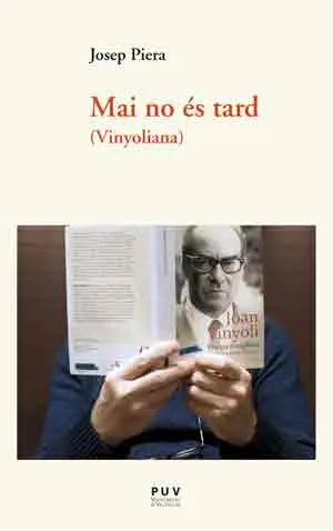 MAI NO ES TARD -VINYOLIANA-