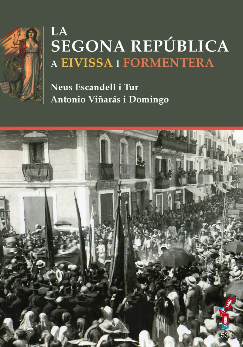 SEGONA REPUBLICA A EIVISSA I FORMANTERA,LA