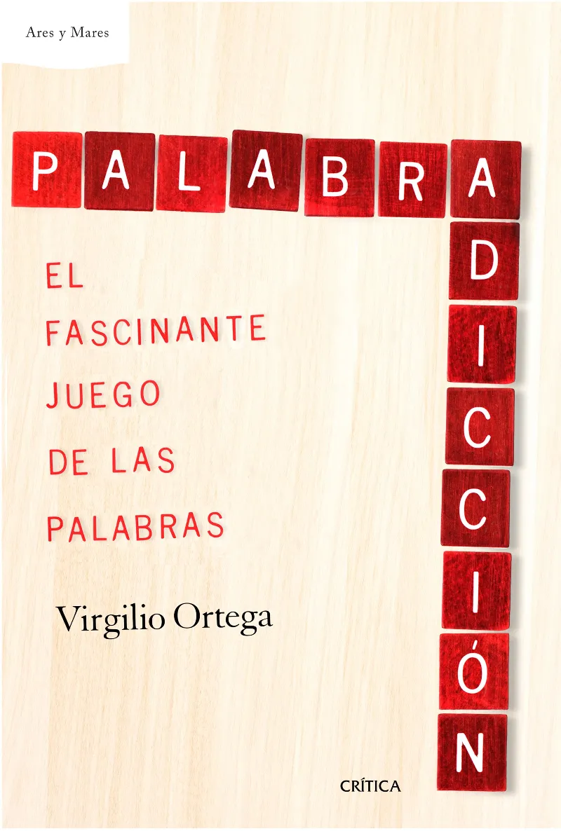 PALABRADICCION -EL FASCINANTE JUEGO DE LAS PALABRAS-