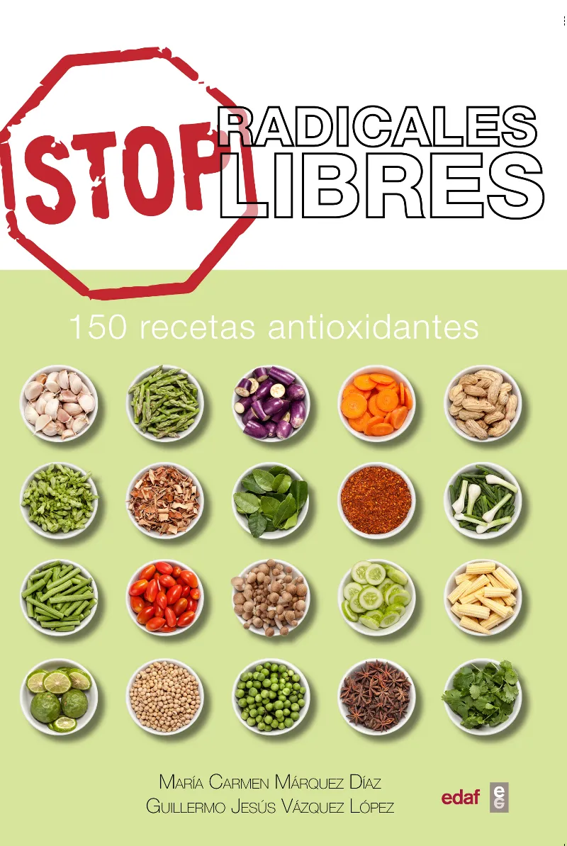 STOP RADICALES LIBRES -150 RECETAS ANTIOXIDANTES-