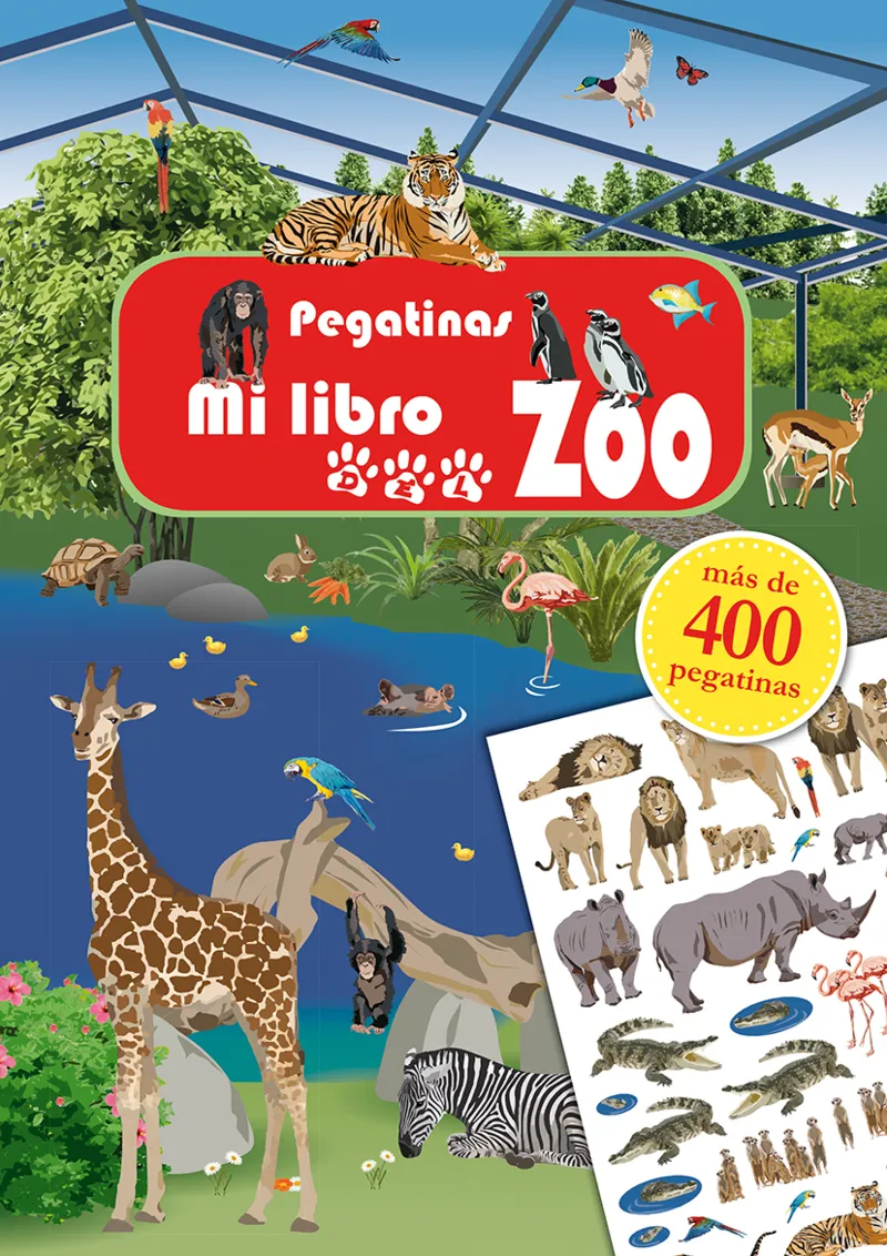 PEGATINAS MI LIBRO DEL ZOO -MAS DE 400 PEGATINAS-