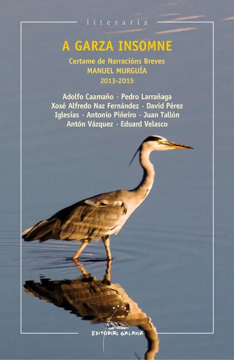 A garza insomne
