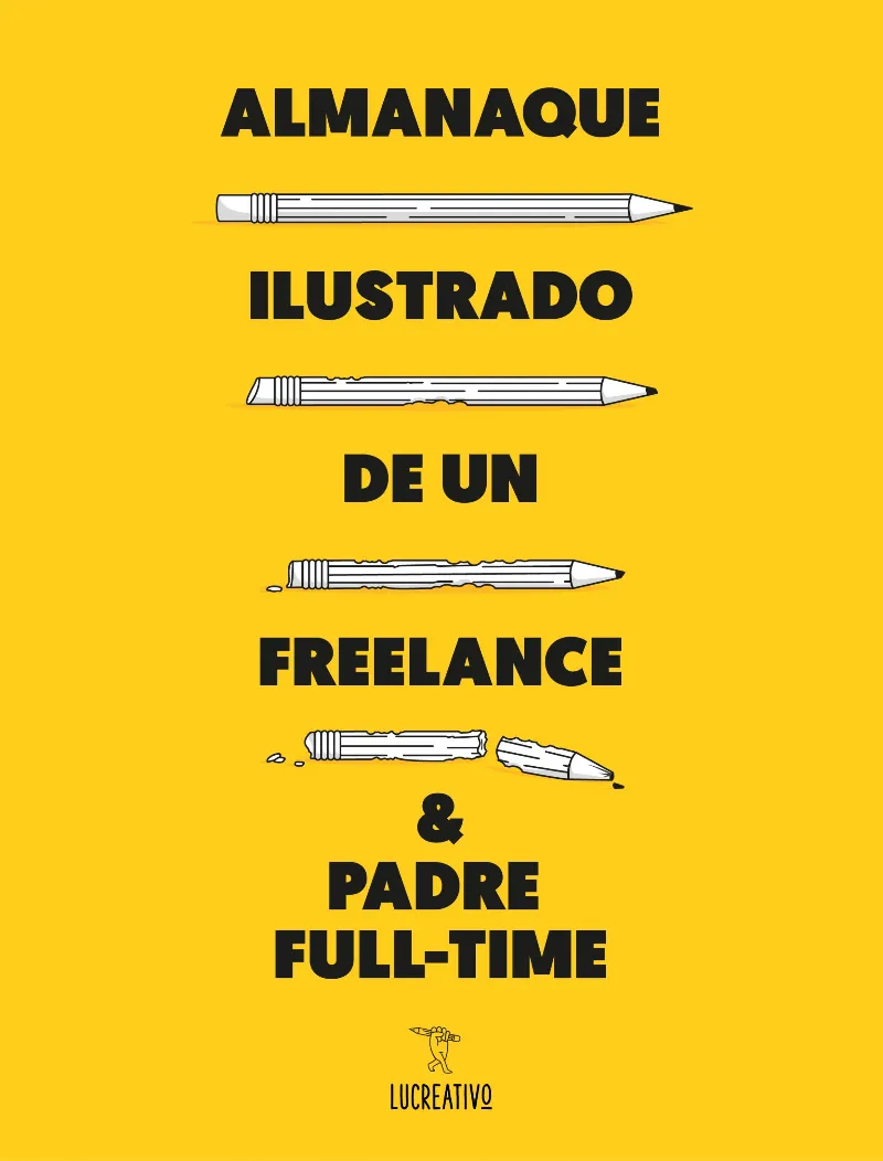 Almanaque ilustrado de un freelance AND padre full-time