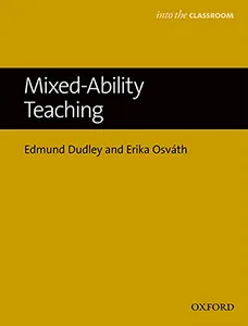 BRINGING INTO CLASS: MIXED ABILITY TEACH